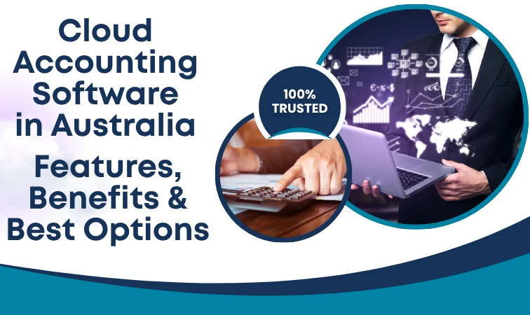 Cloud Accounting Software : Features, Benefits & Best Options
